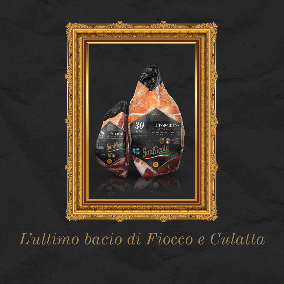 L'ultimo bacio. Le Eccellenze di PARMAeGUSTO Prosciutto di Parma San Nicola Disossato 30 Mesi Sfioccato più Fiocco.